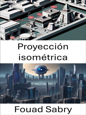cover image of Proyección isométrica